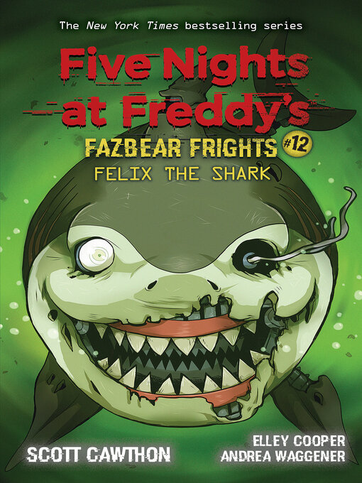 Title details for Felix the Shark by Scott Cawthon - Wait list